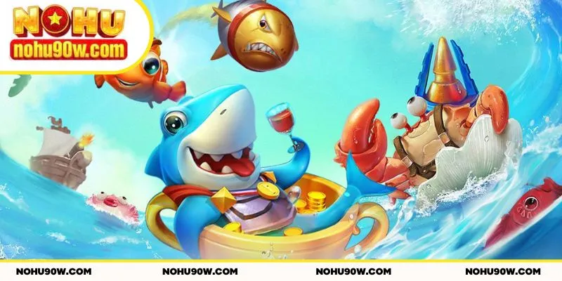 Bắn cá nhân ngư NOHU90